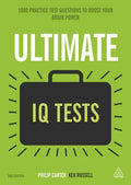 Ultimate IQ Tests: 1000 Practice Test Questions to Boost Your Brainpower - Hardcover