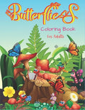 Butterflies Coloring Book For Adults: 35+ Unique Butterfly Designs including Flowers, Gardens - Beautiful Butterfly Coloring Book for Adults Relaxatio - Paperback