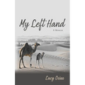 My Left Hand: A Memoir - Paperback