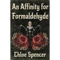 An Affinity for Formaldehyde - Paperback