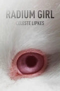 Radium Girl - Paperback