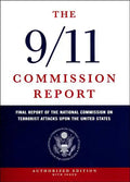 The 9/11 Commission Report: Final Report of the National Commission on Terrorist Attacks Upon the United States - Hardcover