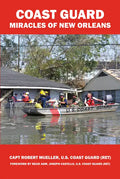 Coast Guard Miracles of New Orleans - Paperback