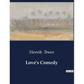 Love's Comedy - Paperback