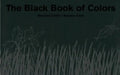 The Black Book of Colors - Hardcover