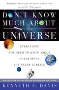 Don't Know Much About(r) the Universe: Everything You Need to Know about Outer Space But Never Learned - Paperback