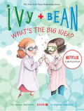 Ivy and Bean What's the Big Idea? (Book 7) - Paperback