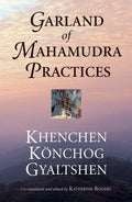 Garland of Mahamudra Practices - Paperback