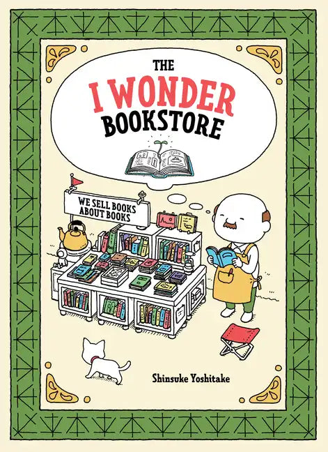 The I Wonder Bookstore: (Japanese Books, Book Lover Gifts, Interactive Books for Kids) - Hardcover