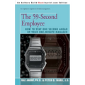 The 59-Second Employee: How to Stay One Second Ahead of Your One-Minute Manager - Paperback
