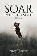 Soar in His Strength - Paperback
