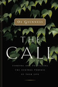The Call: Finding and Fulfilling the Central Purpose of Your Life - Paperback