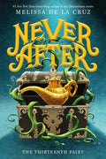 Never After: The Thirteenth Fairy - Paperback