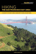 Hiking the San Francisco Bay Area - Paperback