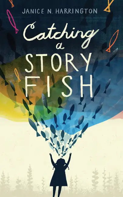 Catching a Storyfish - Hardcover