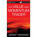 The Value and Momentum Trader: Dynamic Stock Selection Models to Beat the Market [With CDROM] [With CDROM] - Hardcover