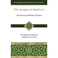 The Gospel of Matthew: The Fulfillment of Redemption Through the One to Come - Hardcover
