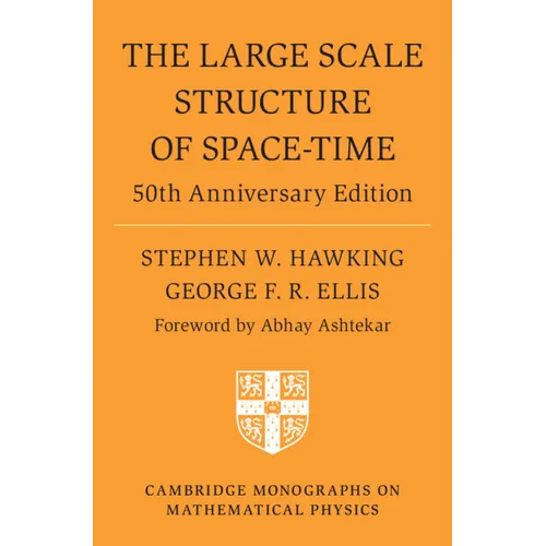 The Large Scale Structure of Space-Time: 50th Anniversary Edition - Hardcover
