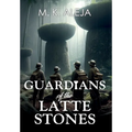 Guardians of the Latte Stones - Hardcover