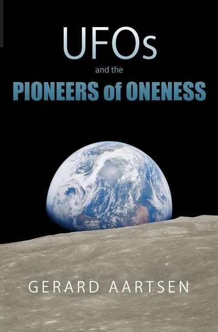 UFOs and the Pioneers of Oneness - Paperback
