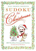 Will Shortz Presents Sudoku for Christmas: 300 Easy to Hard Puzzles - Paperback
