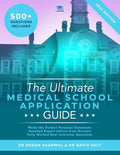 The Ultimate Medical School Application Guide: Detailed Expert Advice from Doctors, Hundreds of UCAT & BMAT Questions, Write the Perfect Personal Stat - Paperback