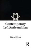 Contemporary Left Antisemitism - Paperback