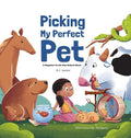 Picking My Perfect Pet - Hardcover
