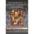University of North Carolina Football - Hardcover