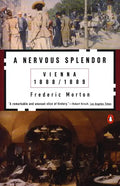 A Nervous Splendor: Vienna 1888-1889 - Paperback