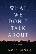 What We Don't Talk about - Paperback