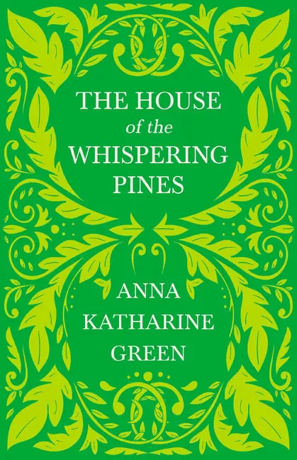 The House of the Whispering Pines: Caleb Sweetwater - Volume 3 - Paperback