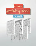 mixed activity book for adults: word search, sudoku hard, Number searches, scramble, and mazes 8,5"x11" 110 pages - Paperback