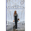 Diary of a Traveling Black Woman: A Guide to International Travel - Paperback