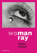 Man Ray: Woman: The Seductions of Photography - Paperback