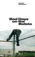 Bad Days on the Batsto - Paperback
