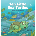 Ten Little Sea Turtles: A Counting Book - Hardcover