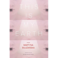 This Is My Earth - Paperback