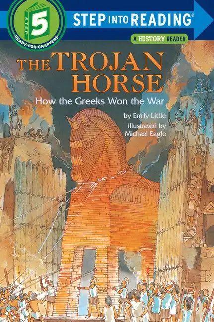 The Trojan Horse: How the Greeks Won the War - Paperback