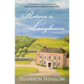Return To Longbourn: The Next Chapter in the Continuing Story of Jane Austen's Pride and Prejudice - Paperback