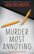 Murder Most Annoying: A Carolyn Neville Mystery - Paperback