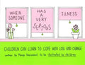 When Someone Has a Very Serious Illness: Children Can Learn to Cope with Loss and Change - Paperback
