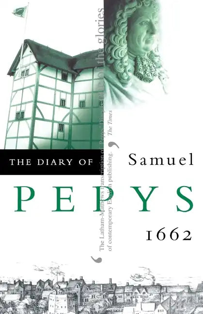 The Diary of Samuel Pepys: Volume III - 1662 - Paperback