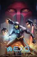 E.X.O.: The Legend of Wale Williams Volume 1 - Paperback