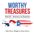 Worthy Treasures: Part II - Journeys in Panarico - Paperback