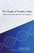 The Height of Prophet Adam: At the Crossroads of Science and Scripture - Paperback