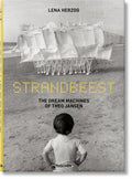 Strandbeest. the Dream Machines of Theo Jansen - Hardcover
