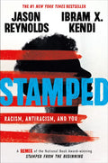 Stamped: Racism, Antiracism, and You: A Remix of the National Book Award-Winning Stamped from the Beginning - Hardcover