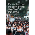 Populations and Precarity During the Covid-19 Pandemic: Southeast Asian Perspectives - Paperback