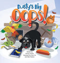 Dusty's Big Oops! - Hardcover